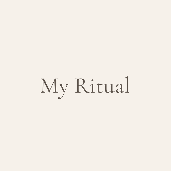 My Ritual